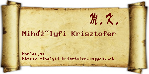 Mihályfi Krisztofer névjegykártya