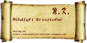 Mihályfi Krisztofer névjegykártya